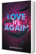 Love Me Again