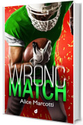 Wrong Match (Match Series Vol. 4)