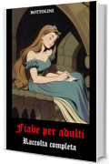 Fiabe per adulti: Erotismo fantasy italiano
