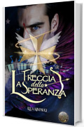 La Freccia della Speranza: Iustitia parte I - Nephilim Knights saga #1 (2025 Nephilim Knights Season #1)