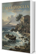 I Malavoglia - Giovanni Verga (Edizione a cura di Egle Montale): Con prefazione, postfazione e analisi critica - illustrato