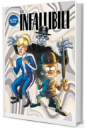 Gli Infallibili - Volume completo