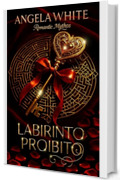 Labirinto Proibito: Romantic Mythos