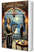 Intrigo a Stresa (La contessa e il maggiordomo Vol. 1)