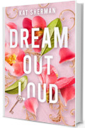Dream Out Loud