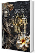 Il bacio del cacciatore di draghi