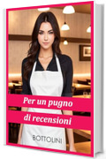 Per un pugno di recensioni: Racconto erotico