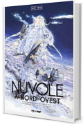 Nuvole a Nord-Ovest (Vol. 4)