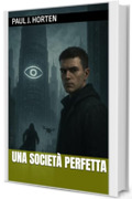 Una Societ&agrave; Perfetta