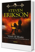 Venti di Morte: Una storia tratta dal Libro Malazan dei Caduti