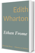 Ethan Frome: Una storia d&rsquo;inverno del New England (Wharton in Italiano)