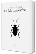 La metamorfosi (Tradotto)