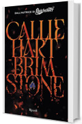 Brimstone: Dovere. Sangue. Onore. Potere. (Fae & Alchemy Vol. 2)