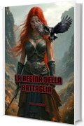 La Regina della Battaglia