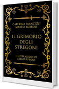Il Grimorio degli Stregoni