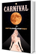 Carnival: Antologia fantasy