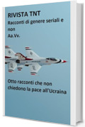 Rivista TNT (cinquantaquattresimo numero): racconti di genere seriali e non