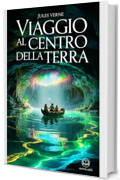 Viaggio al centro della Terra