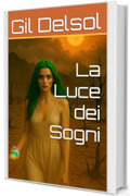 La Luce dei Sogni