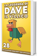 La Leggenda Di Dave Il Villico 28: Un'avventura Minecraft non ufficiale
