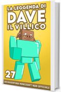 La Leggenda Di Dave Il Villico 27: Un'avventura Minecraft non ufficiale
