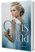 Chris e Ana - The wedding #TheKaneweddingsnovels