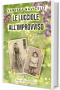 Le lucciole all'improvviso (Saga della Serenella Vol. 4)