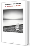 Il vecchio al mare