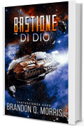 Il bastione di Dio: Fantascienza hard (La Nube Oscura Vol. 2)