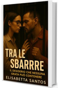 Oltre le Sbarre: Il Desiderio Che Nessuna Sbarra Pu&ograve; Fermare