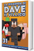 La Leggenda Di Dave Il Villico 31: Un'avventura Minecraft non ufficiale
