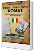 Piloti italiani per il Komet