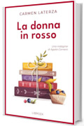 La donna in rosso (Le indagini di Agata Cornero Vol. 4)