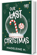 Our Last Christmas