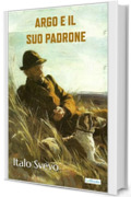 Argo e il suo padrone - Svevo