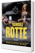 BAMBOLE ROTTE: thriller