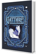 G.A.T.T.A.R.E. 2: Gattare. Storie dal Sistema di Distribuzione dei gatti