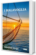 I MALAVOGLIA (Verga Fondamentale)