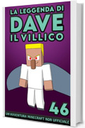 La Leggenda Di Dave Il Villico 46: Un'avventura Minecraft non ufficiale