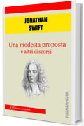 Una modesta proposta e altri discorsi