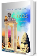 NIKOS - Scontro di Titani (NIKOS: la trilogia Vol. 3)
