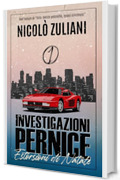 Investigazioni Pernice: Estorsioni di Natale (I vivi e gli scomparsi Vol. 1)