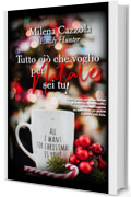 Tutto ci&ograve; che voglio per Natale sei tu!