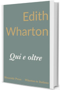 Qui e oltre (Wharton in Italiano)
