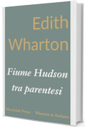 Fiume Hudson tra parentesi (Wharton in Italiano)