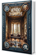 Mondo di specchi