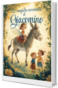 Le magiche avventure di Giacomino