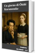 Un giorno di Ōishi Kuranosuke