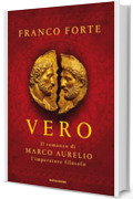 Il romanzo di Marco Aurelio, l'imperatore filosofo