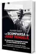 La scomparsa di Josef Mengele